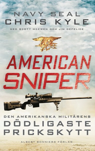 American Sniper : den amerikanska militärens dödligaste prickskytt (inbunden)