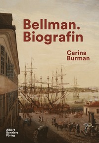 Bellman : biografin (inbunden)