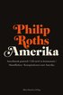 Philip Roths Amerika. Amerikansk pastoral ; Gift med en kommunist ; Skamflcken ; Konspirationen mot Amerika