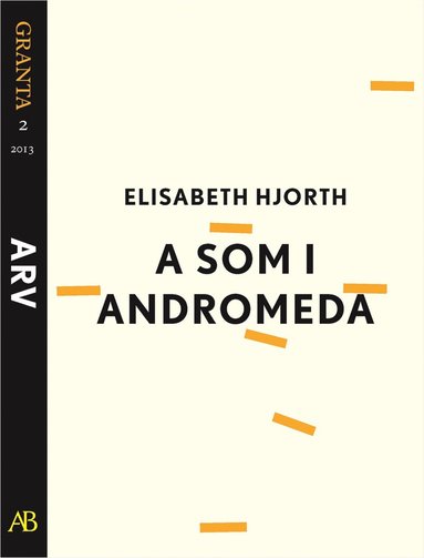 A som i Andromeda. En e-singel ur Granta 2 (e-bok)