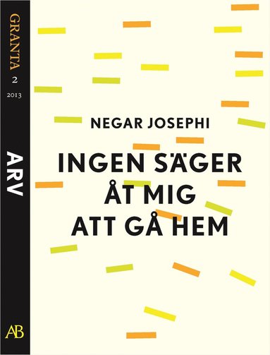 Ingen sger t mig att g hem. En e-singel ur Granta 2 (e-bok)
