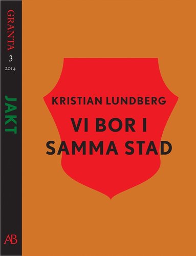 Vi bor i samma stad. En e-singel ur Granta 3 (e-bok)