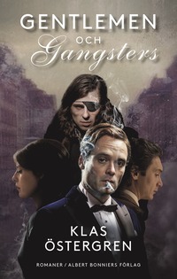 Gentlemen ; Gangsters (hftad)