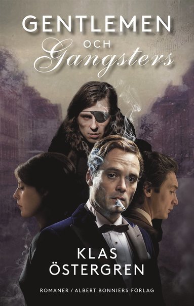 Gentlemen ; Gangsters