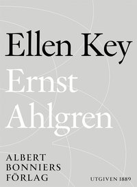 Ernst Ahlgren : ngra biografiska meddelanden (e-bok)