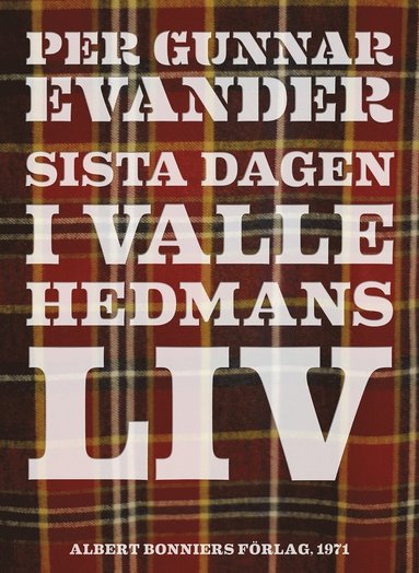 Sista dagen i Valle Hedmans liv (e-bok)