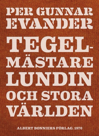Tegelmstare Lundin och stora vrlden (e-bok)