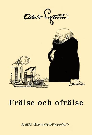 Fr�lse och ofr�lse (pocket)