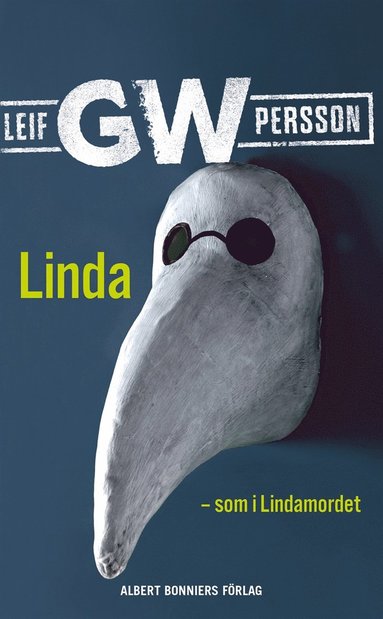 Linda - som i Lindamordet : roman om ett brott (e-bok)