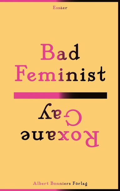 Bad feminist (hftad)