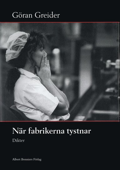 N�r fabrikerna tystnar : Dikter (pocket)