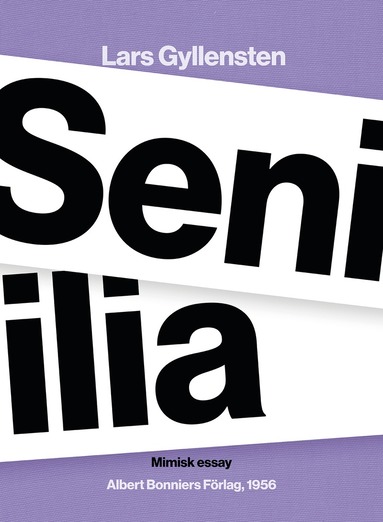 Senilia : mimisk essay (inbunden)