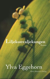 Liljekonvaljekungen (e-bok)