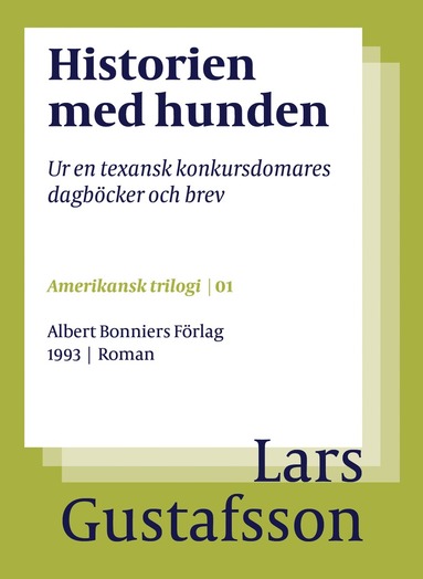 Historien med hunden : ur en texansk konkursdomares dagbcker och brev (pocket)