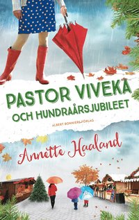 Pastor Viveka och hundrarsjubileet (e-bok)