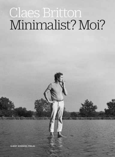 Minimalist? Moi? (e-bok)