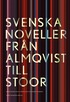 Svenska noveller  : från Almqvist till Stoor
