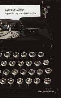 Etyder för en gammal skrivmaskin (inbunden)