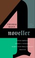 Fyra noveller : Tonio Kröger ; Tristan ; Döden i Venedig ; Mario och trollkarlen