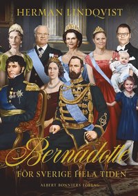 Bernadotte : för Sverige hela tiden (e-bok)
