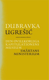 Den ovillkorliga kapitulationens museum ; Smrtans ministerium (kartonnage)