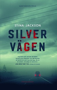 Silvervägen av Stina Jackson på Bokus