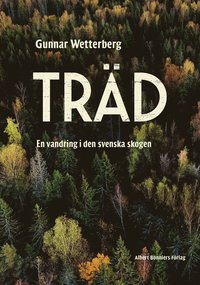 Träd : en vandring i den svenska skogen (e-bok)