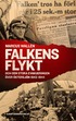 Falkens flykt : och den stora evakueringen ver stersjn 1943-1944