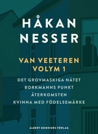 Van Veeteren. Vol. 1, Det grovmaskiga nätet ; Borkmanns punkt ; Återkomsten ; Kvinna med födelsemärke (häftad)