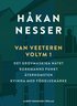 Van Veeteren. Vol. 1, Det grovmaskiga ntet ; Borkmanns punkt ; terkomsten ; Kvinna med fdelsemrke