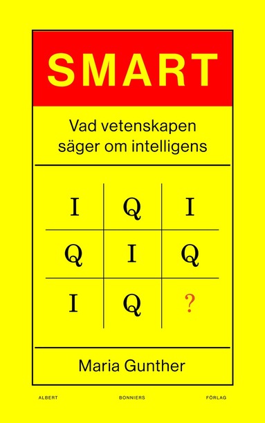 Smart : vad vetenskapen sger om intelligens (kartonnage)