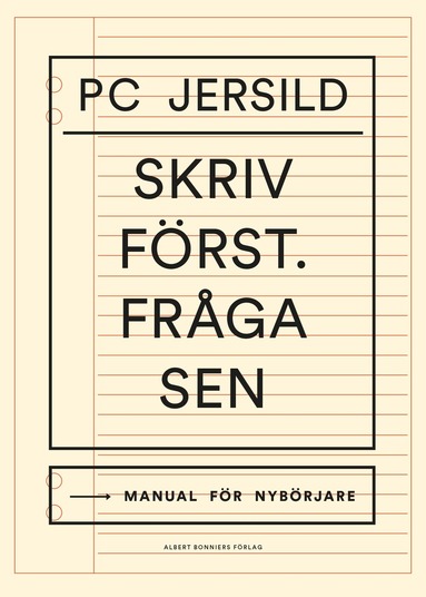 Skriv frst. Frga sen : manual fr nybrjare (hftad)