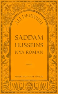 Saddam Husseins nya roman (kartonnage)