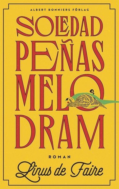 Soledad Peas melodram (inbunden)
