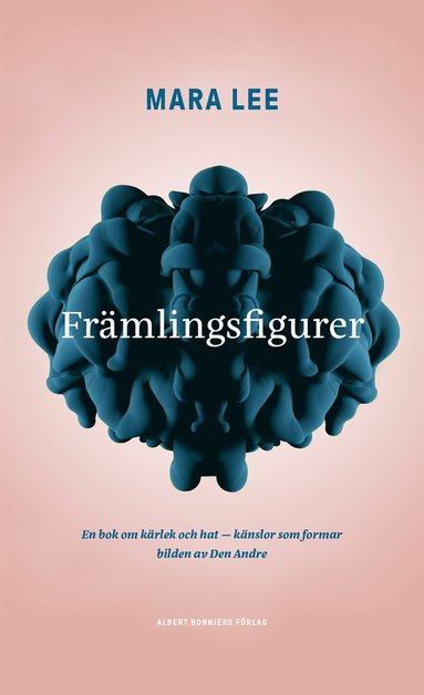 Frmlingsfigurer : en bok om krlek och hat - knslor som formar bilden av den Andre (hftad)
