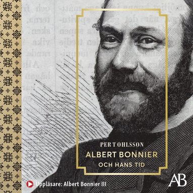 Albert Bonnier och hans tid (ljudbok)