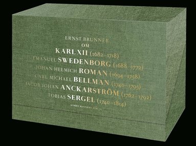 Ernst Brunner om Karl XII, Swedenborg, Roman, Bellman, Anckarstrm och Sergel (pocket)