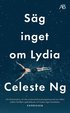 Säg inget om Lydia