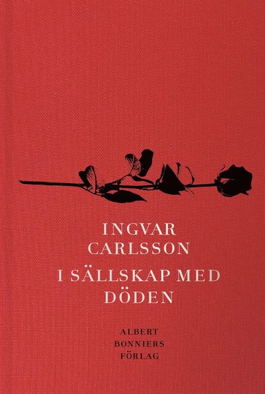 I Sällskap Med Döden Ingvar Carlsson Bok 9789100191634 Bokus