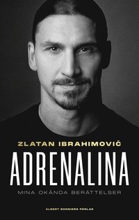 Adrenalina : mina okända berättelser (e-bok)