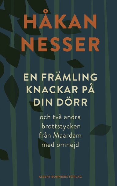 En frmling knackar p din drr : och tv andra brottstycken frn Maardam med omnejd (hftad)