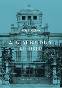 August Brunius, kritiker (inbunden)