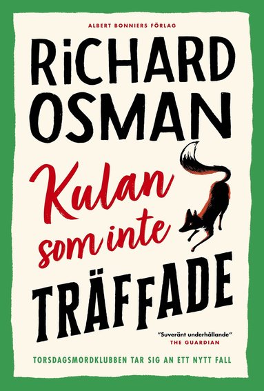 Kulan som inte trffade (inbunden)