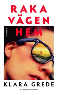 Raka vgen hem (inbunden)