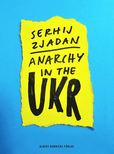 Anarchy in the UKR (hftad)