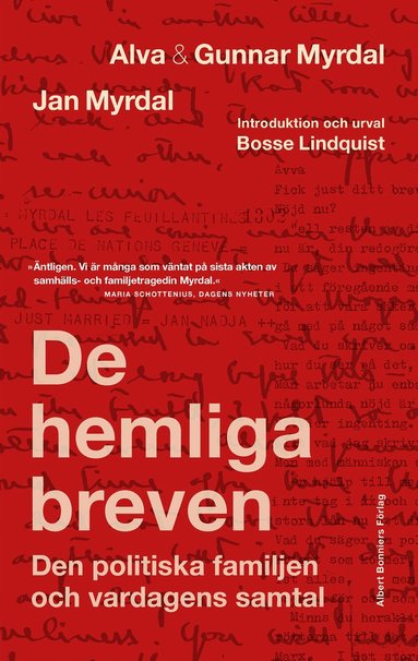 De hemliga breven : den politiska familjen och vardagens samtal (inbunden)