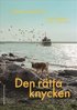 Den rtta knycken : Astrid Lindgrens Vi p Saltkrkan