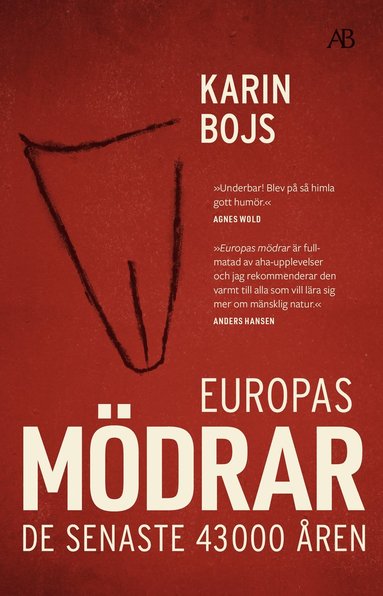 Europas mdrar : de senaste 43 000 ren (inbunden)