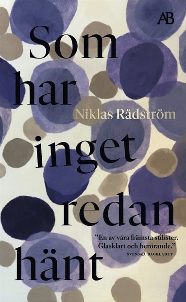 Som har inget redan hnt (inbunden)