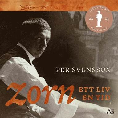 Zorn - ett liv, en tid (ljudbok)